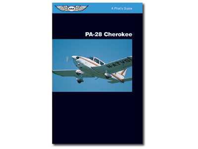 Pilot's Guide Series: PA-28 Cherokee